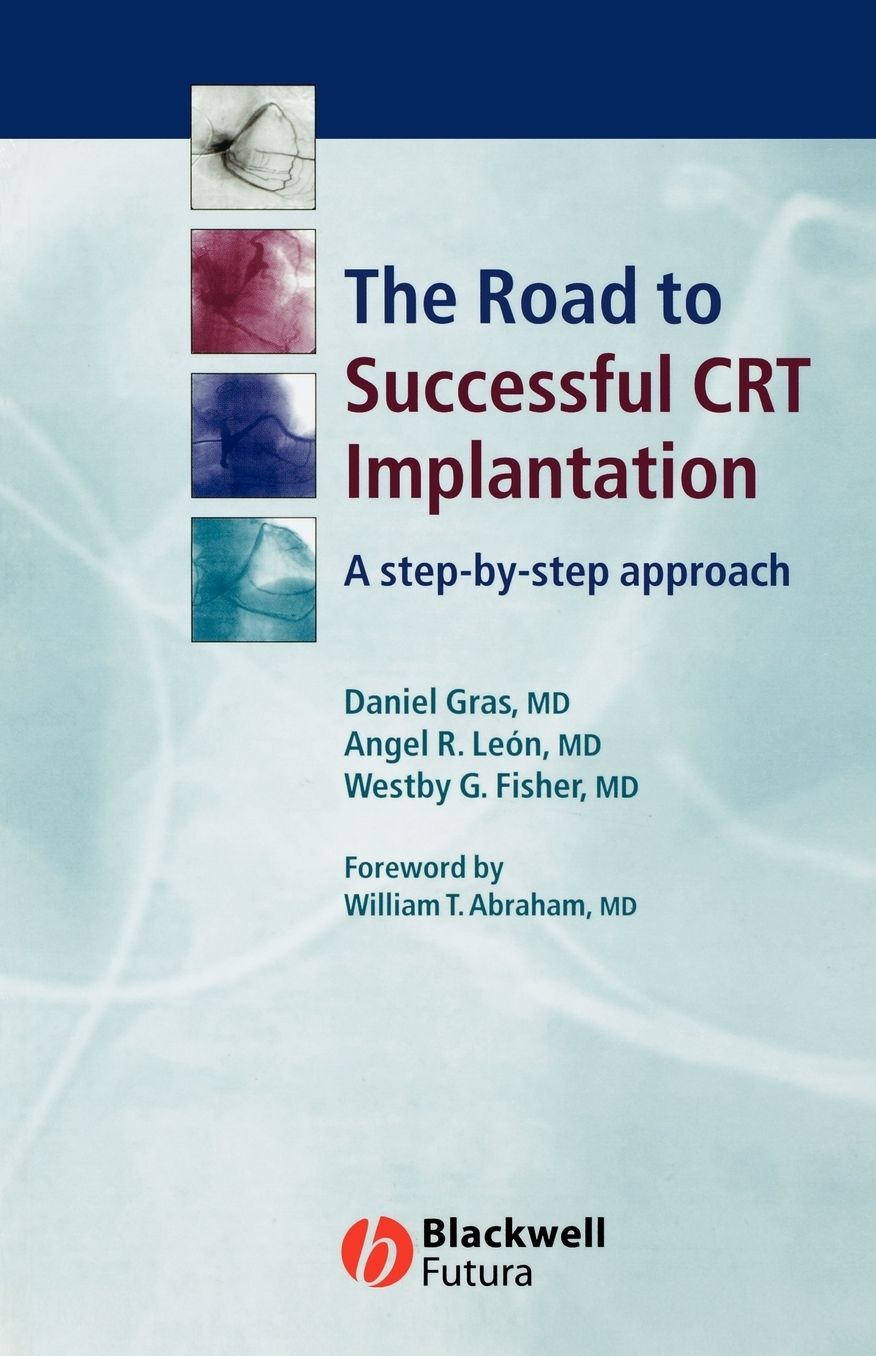 The Road to Successful CRT System Implantation: A Step-by-Step Approach