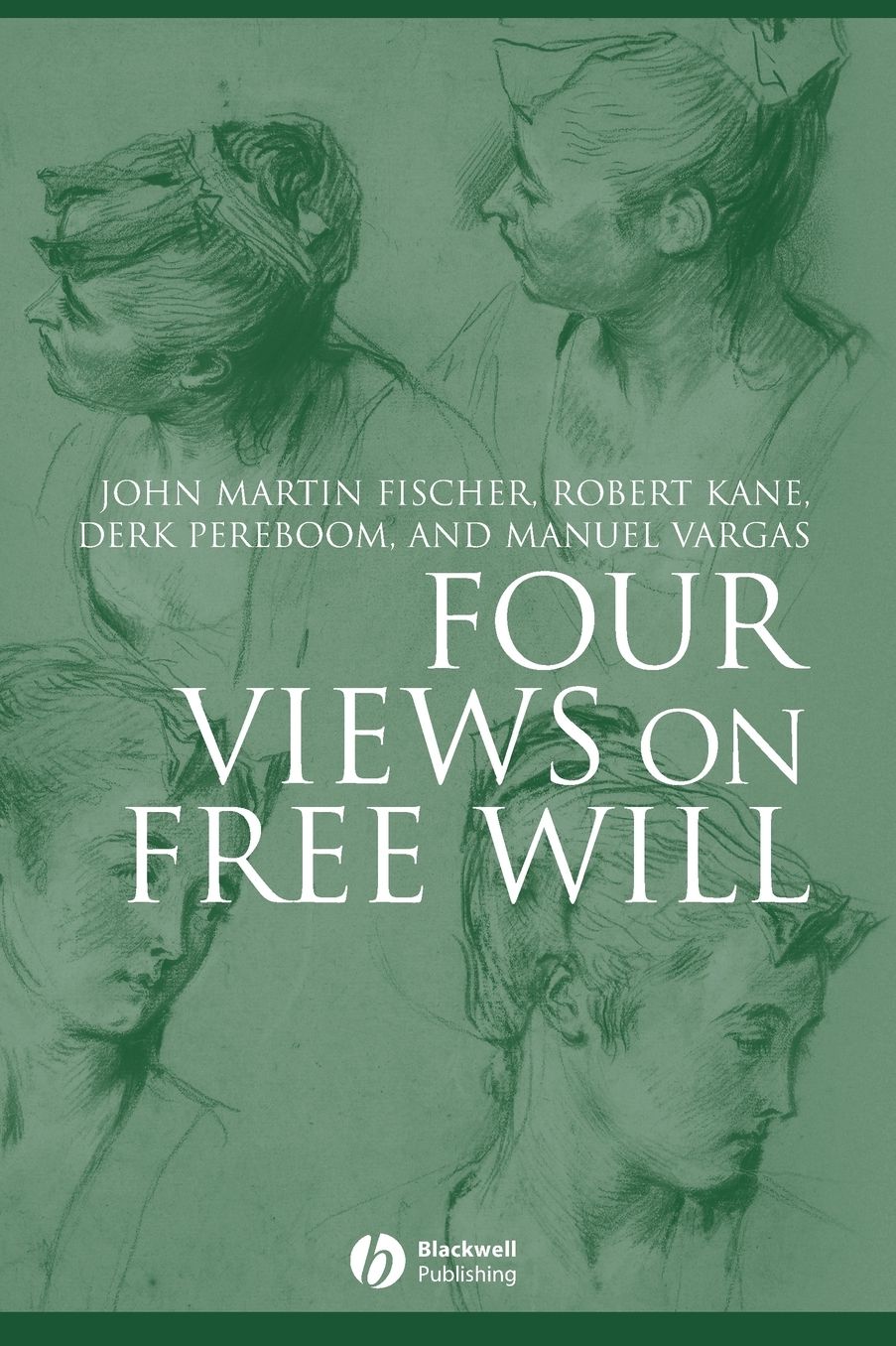 Four Views on Free Will