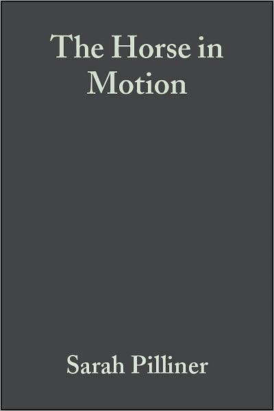 The Horse in Motion: The Anatomy and Physiology of Equine Locomotion