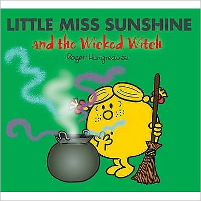 Little Miss Sunshine and the Wicked Witch