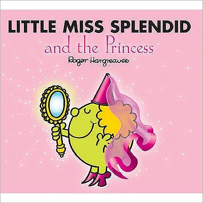 Little Miss Splendid and the Princess