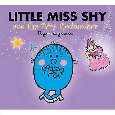 Little Miss Shy and the Fairy Godmother