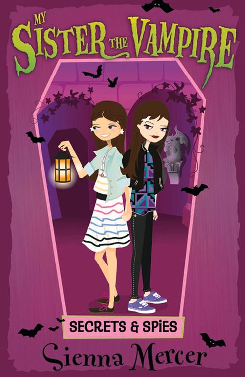 Secrets and Spies (My Sister the Vampire Series #15)