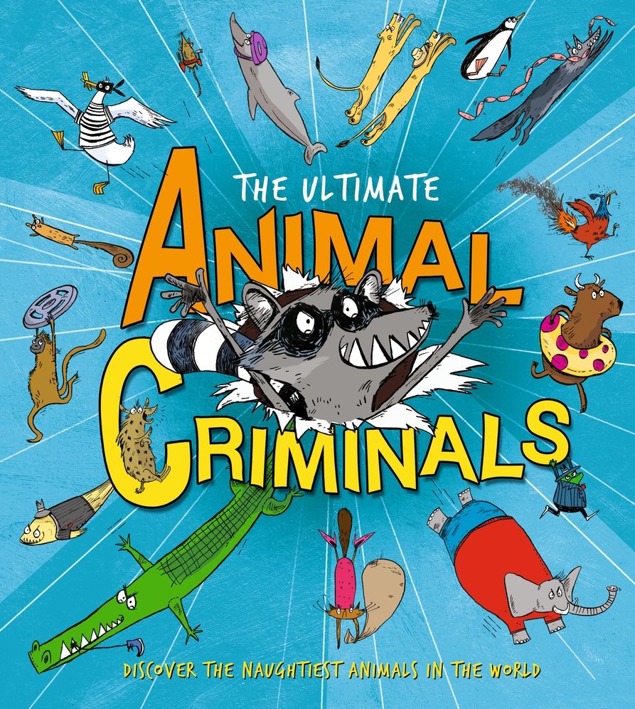 The Ultimate Animal Criminals