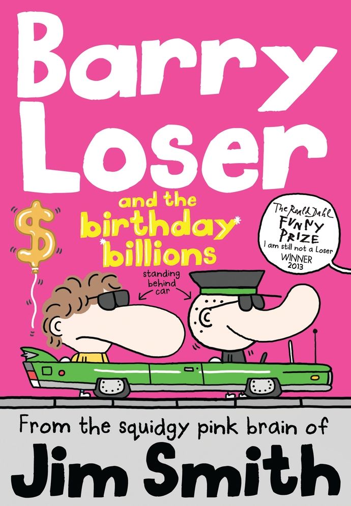 Barry Loser and the Birthday Billions