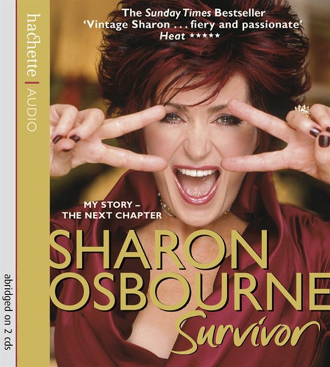 Sharon Osbourne Survivor: My Story-The Next Chapter
