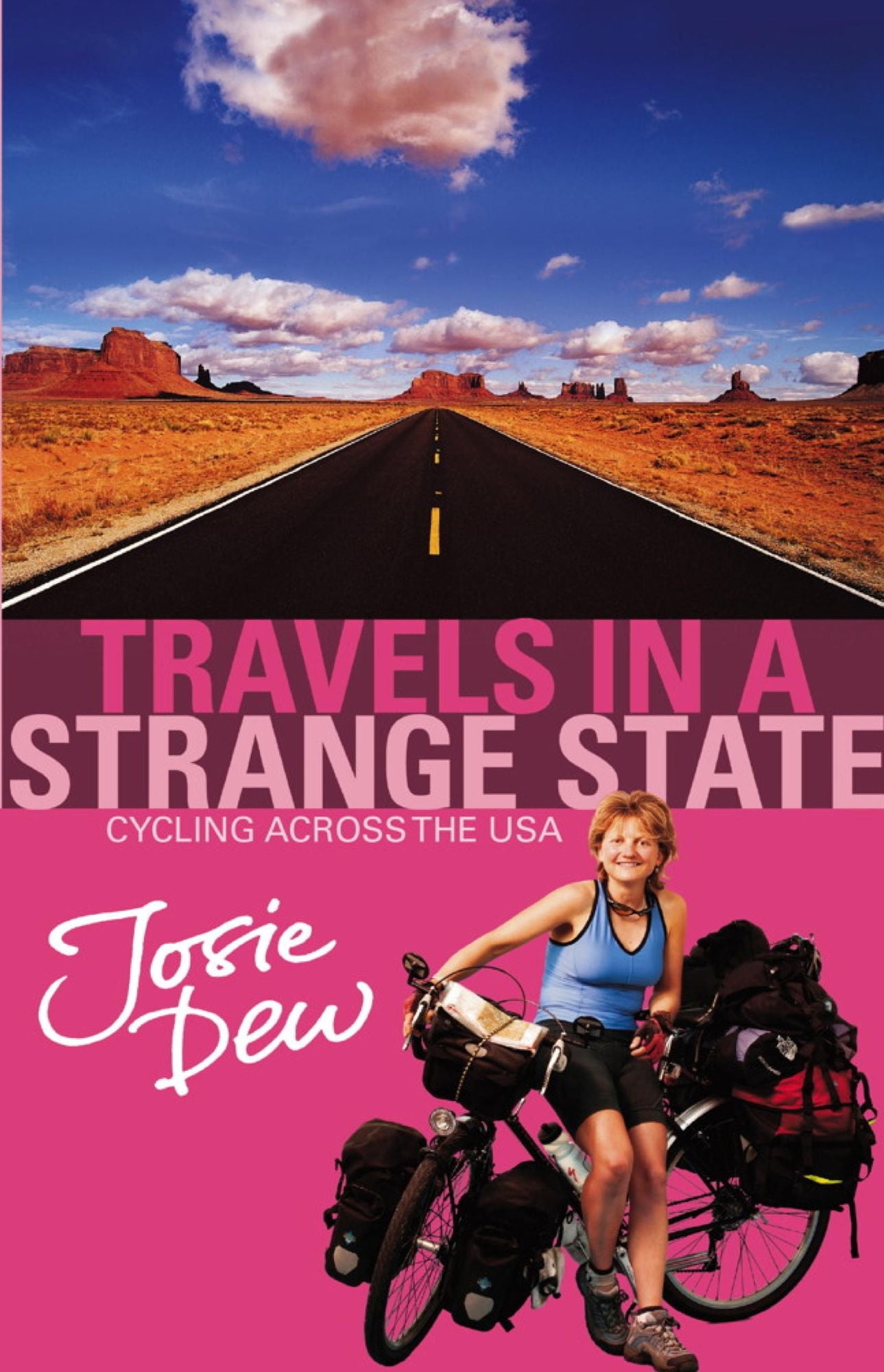 Travels In A Strange State: Cycling Across the USA