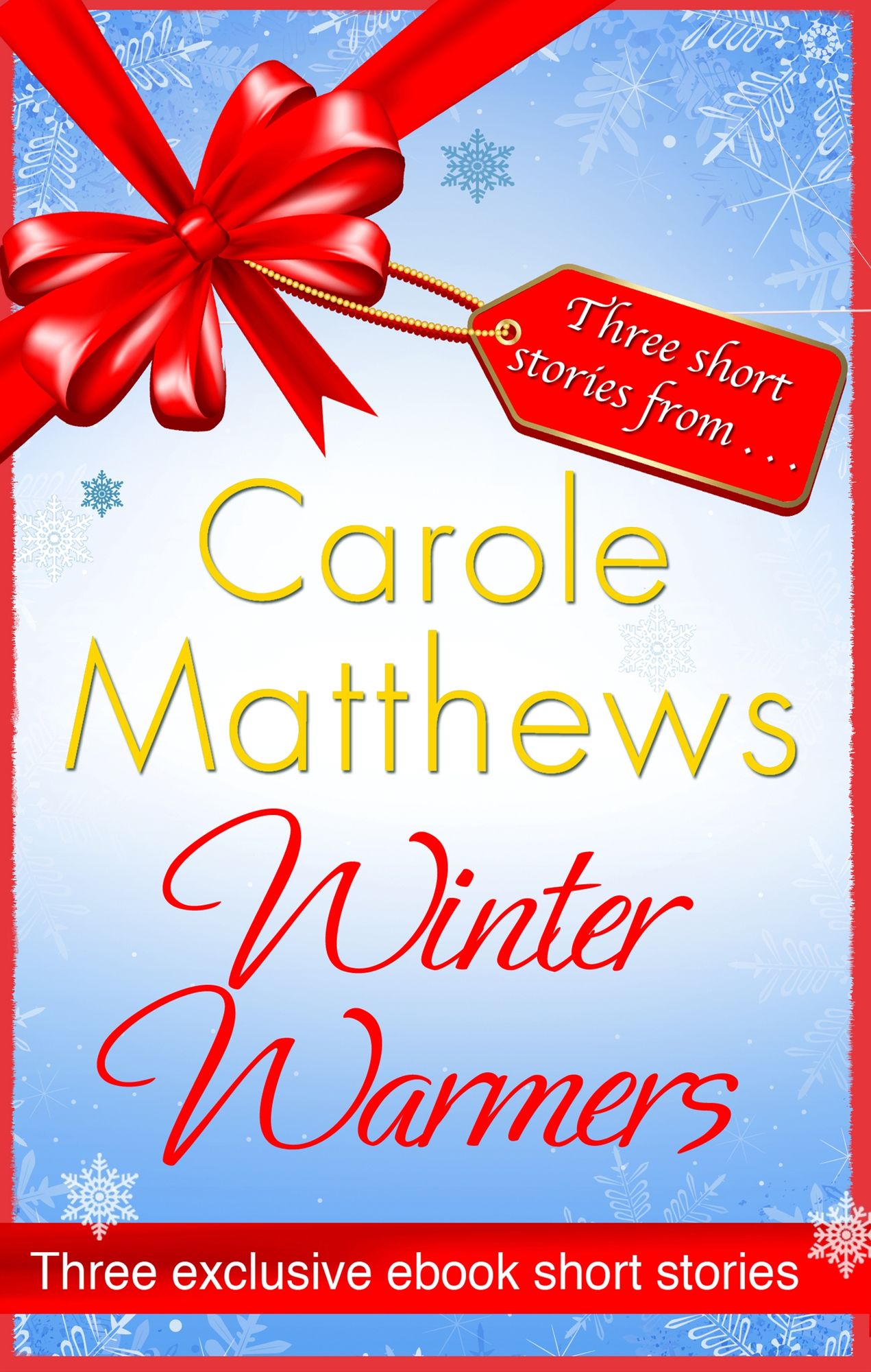 Winter Warmers: An ebook exclusive from Carole Matthews