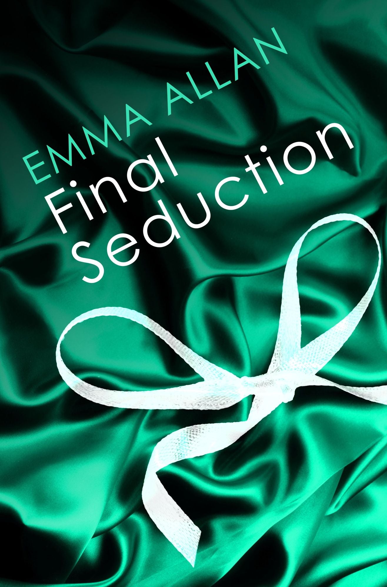 Final Seduction: Number 3 in series