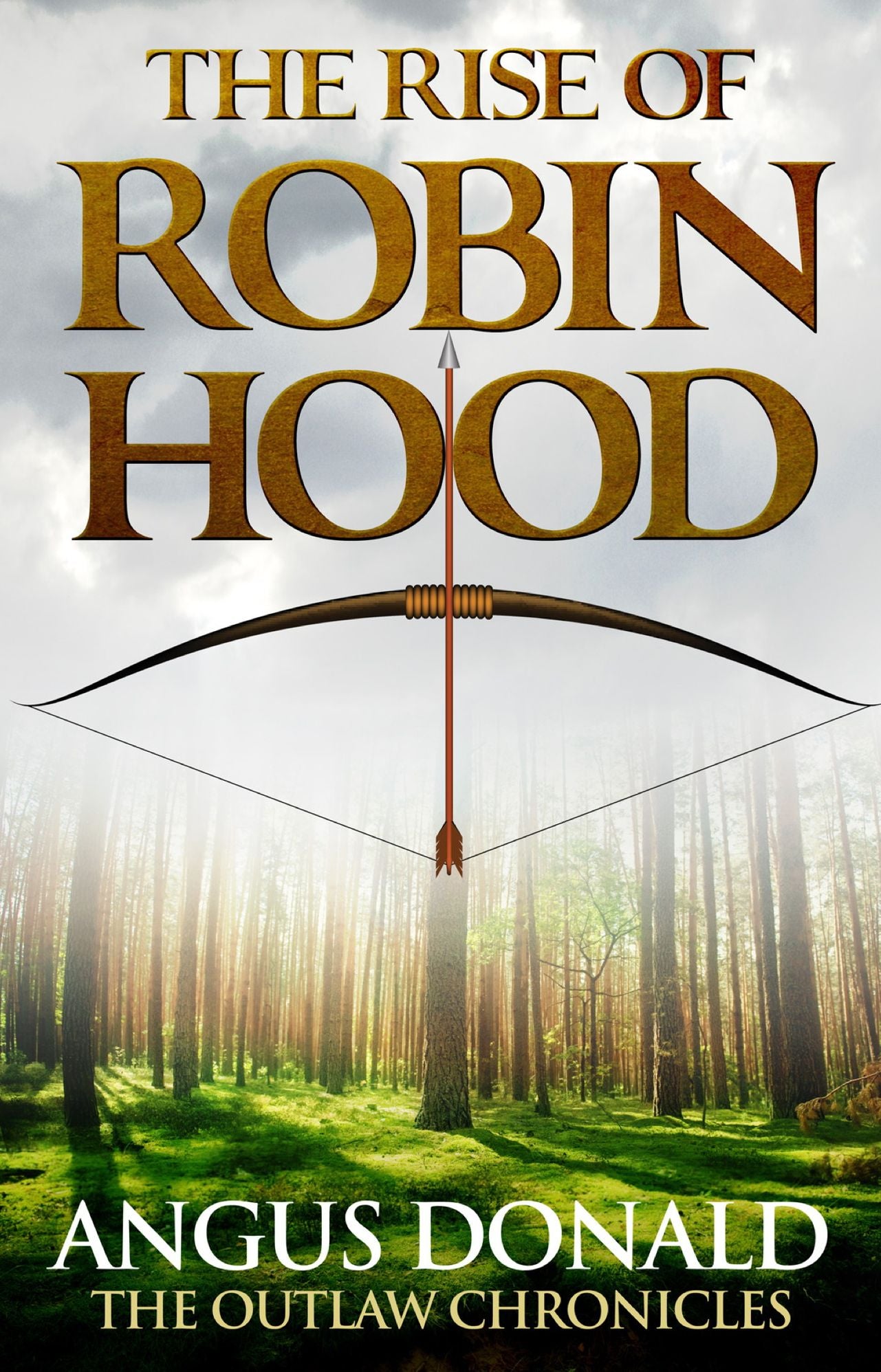 The Rise of Robin Hood: An Outlaw Chronicles Short Story