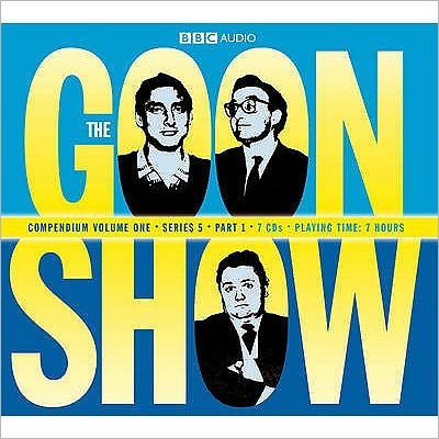 The Goon Show Compendium Volume One: Series 5, Part 1