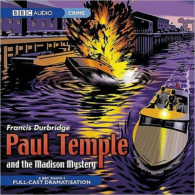 Paul Temple And The Madison Mystery