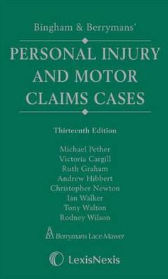 Bingham and Berrymans' Personal Injury and Motor Claims Cases.