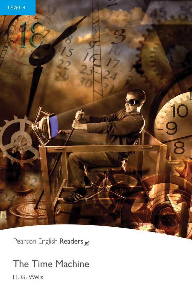 Time Machine, The, Level 4, Pearson English Readers