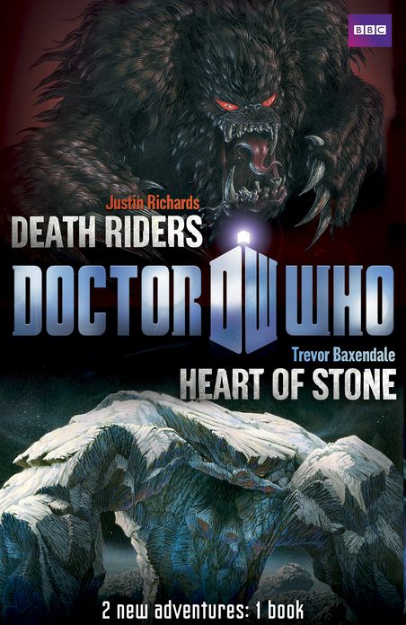 Book 1 - Doctor Who: Heart of Stone / Death Riders: Heart of Stone / Death Riders