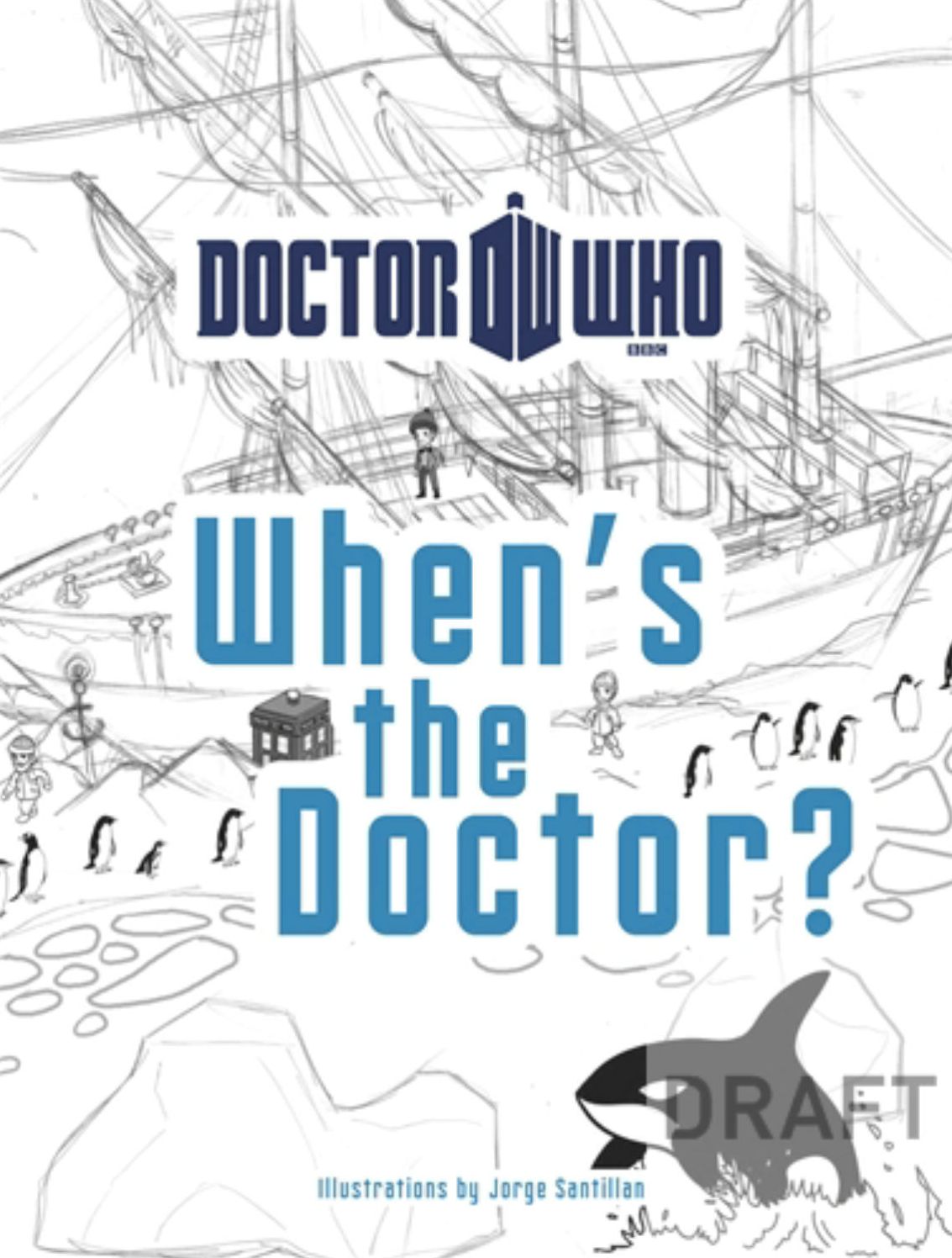 Doctor Who: When's the Doctor?