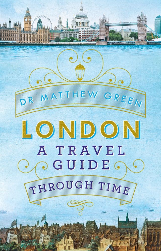 London: A Travel Guide Through Time