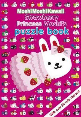 Moshimoshikawaii: Strawberry Princess Moshi's Puzzle Book