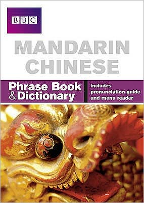 Mandarin Chinese Phrase Book and Dictionary : Includes Pronunciation Guide and Menu Reader