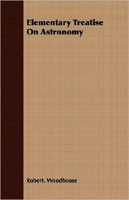 Elementary Treatise On Astronomy
