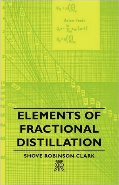 Elements Of Fractional Distillation