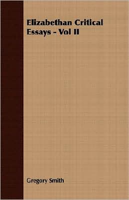 Elizabethan Critical Essays - Vol II