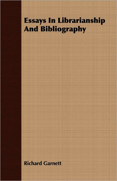 Essays In Librarianship And Bibliography