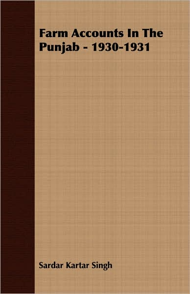 Farm Accounts in the Punjab - 1930-1931