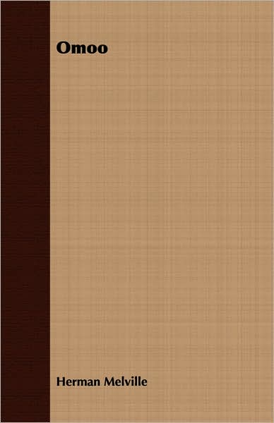 Omoo: A Narrative of Adventures in the South Seas
