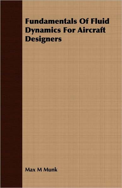 Fundamentals Of Fluid Dynamics For Aircraft Designers