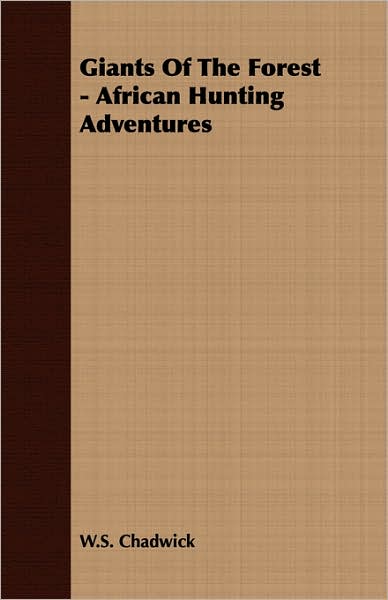 Giants Of The Forest - African Hunting Adventures