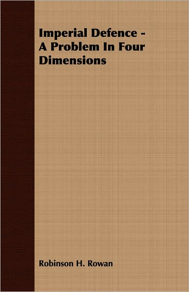 Imperial Defence - A Problem In Four Dimensions