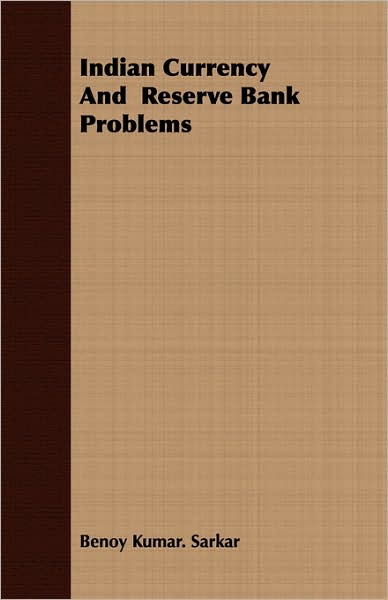 Indian Currency And Reserve Bank Problems