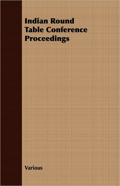 Indian Round Table Conference Proceedings