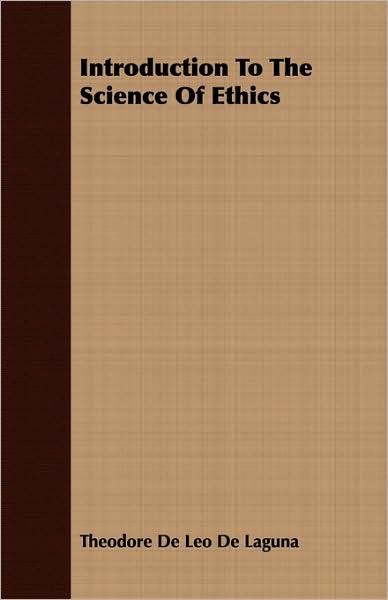 Introduction To The Science Of Ethics
