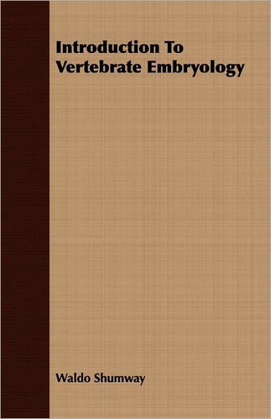 Introduction To Vertebrate Embryology