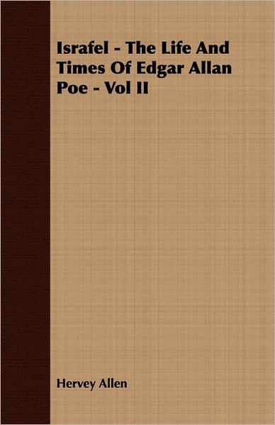 Israfel - The Life And Times Of Edgar Allan Poe - Vol II