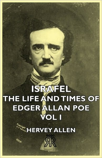 Israfel - The Life And Times Of Edger Allan Poe - Vol I