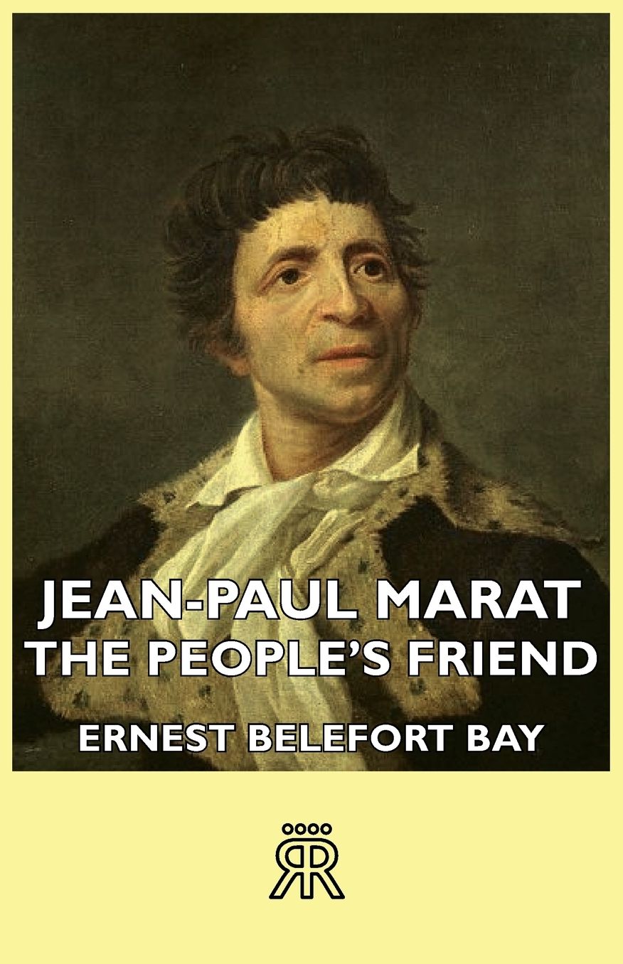 Jean-Paul Marat - The People's Friend