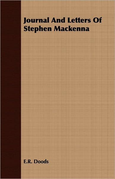 Journal And Letters Of Stephen Mackenna