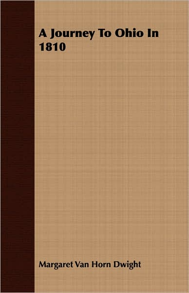 A Journey To Ohio In 1810