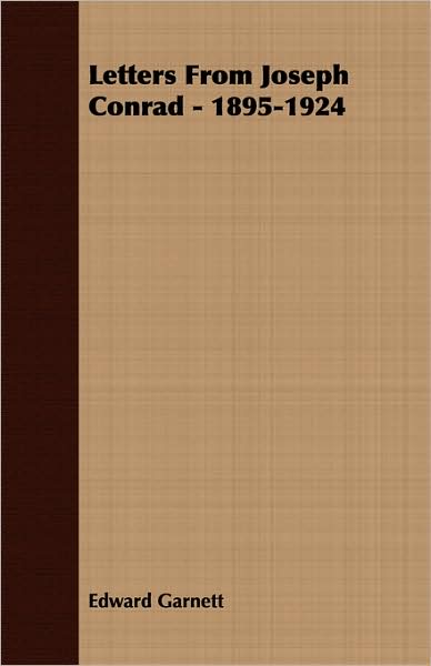Letters From Joseph Conrad - 1895-1924