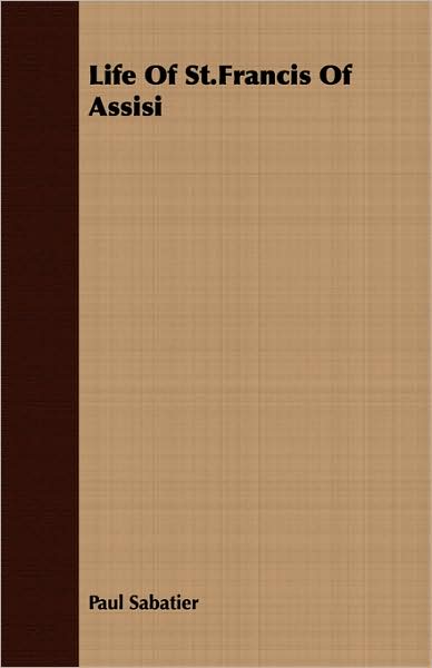 Life Of St.Francis Of Assisi
