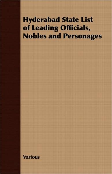Hyderabad State List of Leading Officials, Nobles and Personages