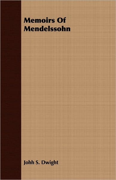 Memoirs Of Mendelssohn