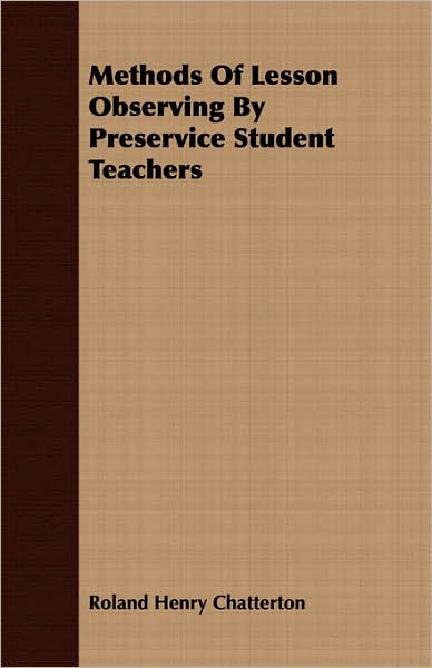 Methods Of Lesson Observing By Preservice Student Teachers