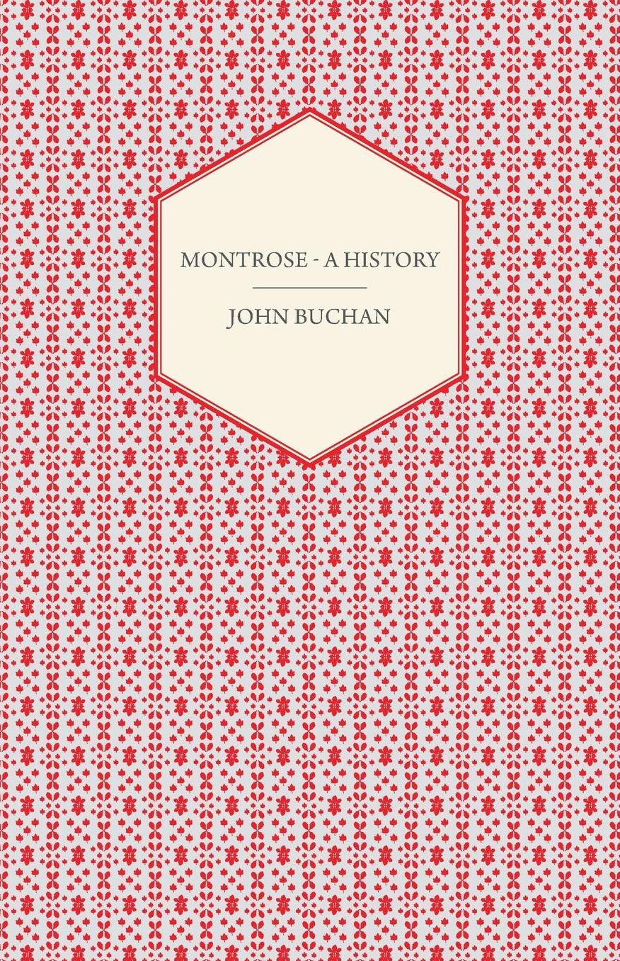 Montrose - A History