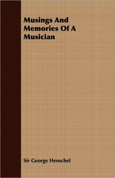 Musings And Memories Of A Musician
