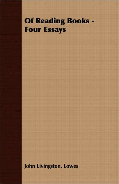 Of Reading Books - Four Essays