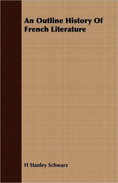 An Outline History Of French Literature